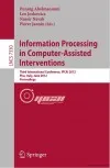 Book cover: Information Processing in Computer Assisted Interventions