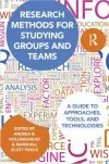 Book cover: Research Methods for Studying Groups and Teams